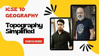 Topography Explained  ICSE 10 Geography  According to latest Board Exam syllabus  Rameshwer Sir [upl. by Laemsi]