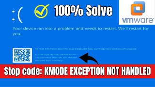 Stop code KMODE EXCEPTION NOT HANDLED  Blue Screen Error in VMware Workstation [upl. by Vivianna352]