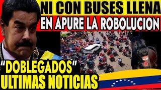 🔴NI CON BUSES MADURO LLENA EN APURE EN APOYO A LA ROBOLUCIÓN  ÚLTIMAS NOTICIAS [upl. by Spindell]