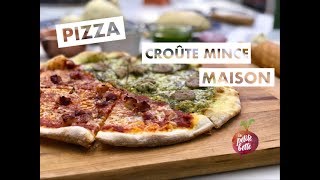 TUTO Inspirations et recettes 🍕PIZZA CROÛTE MINCE MAISON 🍕 [upl. by Yojal]