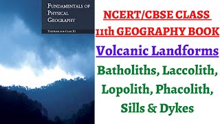 P5C3 Intrusive Volcanic Landforms  Batholiths Laccolith Lopolith Phacolith Sills amp Dykes [upl. by Towers550]