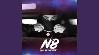 N8THEPREACHER [upl. by Aketahs]