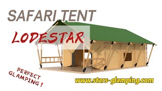 New Ideal Wild Glamping Tent  Safari Tent Lodestar [upl. by Alleen]