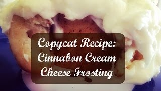 Copycat Cinnabon Cream Cheese Frosting [upl. by Llerrit]