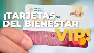 ¡TARJETAS DEL BIENESTAR VIP [upl. by Auhs]