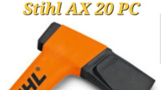 Stihl Cleaving Axe AX 20 PC Review [upl. by Colier]