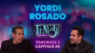 Yordi Rosado confiesa la verdad de su Éxito Episodio Completo  TuNight con Omar Chaparro [upl. by Gleeson679]