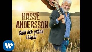 Hasse Andersson  Guld och gröna skogar Official Audio [upl. by Ettennal]