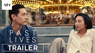 Past Lives  Official Trailer HD  A24 [upl. by Nnylirej]