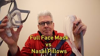 Nasal Pillows vs Full Face Mask [upl. by Akinajnat]