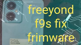 FreeYond F9S Repair Imei  Backup Frimware [upl. by Jews328]