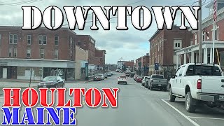 Houlton  Maine  4K Downtown Drive [upl. by Eecyaj]