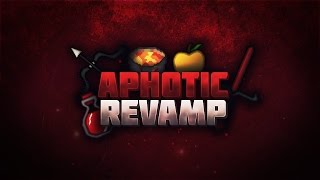 Aphotic Revamp Pack Release [upl. by Ultan881]