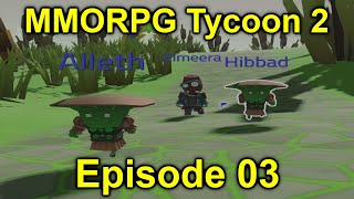 Finally opening up the MMO  MMORPG Tycoon 2  Episode 3 [upl. by Ehtylb]