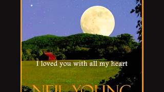 NEIL YOUNG  Harvest Moon with lyrics [upl. by Deragon]