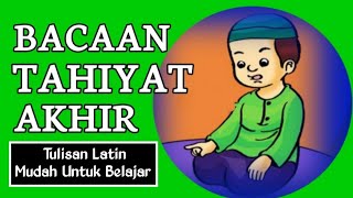 Bacaan Tahiyat Akhir Lirik Latin  10 x Diulang Mudah Dihafal [upl. by Assiren]