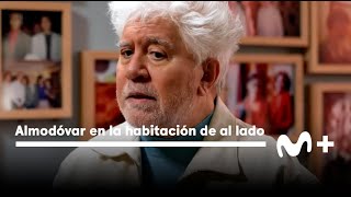 Almodóvar en la habitación de al lado  Movistar Plus [upl. by Cristionna]