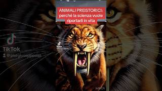 Animali Preistorici perché la Scienza vuole riportarli in vita scienza news [upl. by Charley]