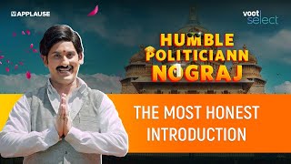 Honest Introduction  Humble Politiciann Nograj  JustVoot [upl. by Amzaj]