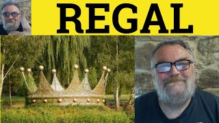 🔵 Regal Meaning  Regally Examples  Regal Definition  Speak Better English  Regal [upl. by Chung]