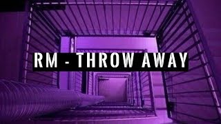 RM  Throw Away Sub español [upl. by Nilyak]