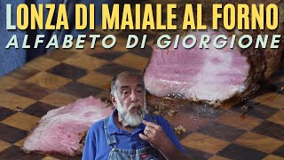 L COME LONZA DI MAIALE AL FORNO  Alfabeto di Giorgione [upl. by Ameline]