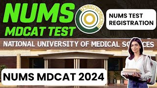 NUMS MDCAT 2024 Entry Test Registration NUMS MDCAT Schedule 2024 [upl. by Briny732]