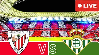 🔴LIVE REAL BETIS VS ATHLETIC CLUB LA LIGA 2425 FULL MATCH 4K [upl. by Nuhsar]