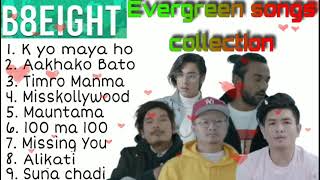 B8EIGHT Evergreen Songs Collection Jukebox 2021  Best of B8eight songs [upl. by Nimaynib]