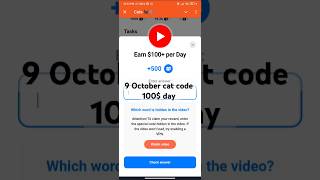 Earn 100 dollar per day cat coins answer today  9 October cat code today  cat YouTube answer [upl. by Truscott434]