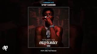 Yungeen Ace  Streets Diary feat NoCap Step Harder [upl. by Aleahpar516]