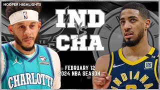 Indiana Pacers vs Charlotte Hornets Full Game Highlights  Feb 12  2024 NBA Season [upl. by Lladnik]