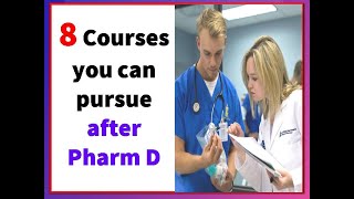 8 Interesting Courses after Pharm D pharmd pharmacist [upl. by Leahcin]