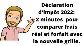 impôt 2022 nouvelle grille de frais kilométriques grosse différence  faisons les calculs [upl. by Araldo]