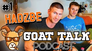 Hadzbe o sporcie treningu i hejciešˇ™ļø¸GOAT TALK 1 š [upl. by Iviv]