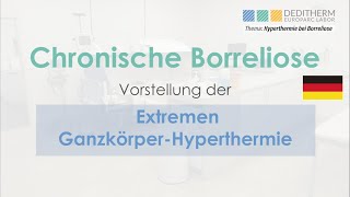 Chronische Borreliose  Therapie mithilfe der GanzkörperHyperthermie [upl. by Leora]