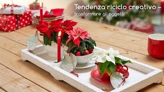 Tendenza riciclo creativo – trasformare gli oggetti [upl. by Drisko]