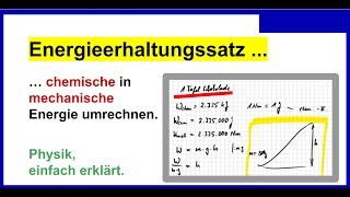 Energieerhaltungssatz chemische in mechanische Energie umrechnen EES02 [upl. by Aidnama]