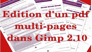 Tuto Gimp 210 amp 28  édition dun document pdf multi pages [upl. by Ordway]