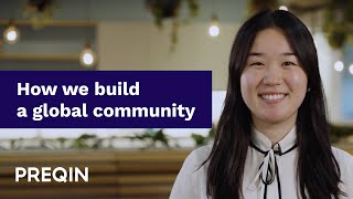 How we build a global community at Preqin [upl. by Bellina]