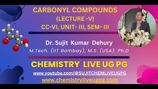 CARBONYL COMPOUNDS LECTURE 5 CC VI UNIT III SEM III [upl. by Ahsitam]