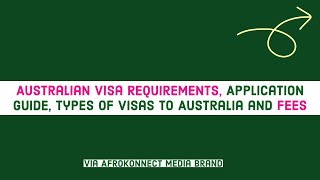 Australian Visa Requirements Application Guide Types of Visas to Australia and Fees [upl. by Annahsirhc578]