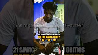 21 Savage GOES OFF on his HATERSCRITICS 😲🤷🏽‍♂️💯 21savage hiphop rap [upl. by Seibold30]