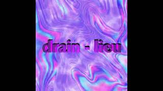 drain  lieu remastered repostures [upl. by Ttegdirb]