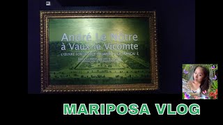 Chateau vaux le Vicomte ang ganda 🥰 MARIPOSA VLOG [upl. by Emmott]