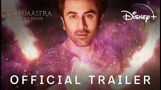 Brahmāstra Part One  Shiva  Official Trailer  Disney [upl. by Zechariah]