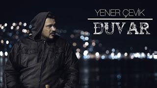 Yener Çevik  Duvar  prod CK Projekt [upl. by Keffer]