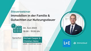 Steuerwebinar Steueroptimierte Immobilienverwaltung in der Familie [upl. by Nuri]