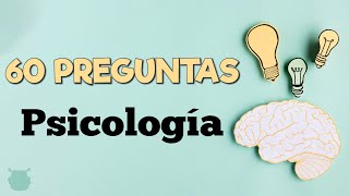 ¿Cuánto sabes de PSICOLOGÍA 60 preguntas de psicología y psiquiatría [upl. by Truscott]