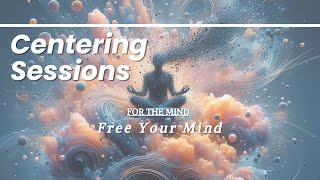 Free Your Mind Meditation [upl. by Uriia]